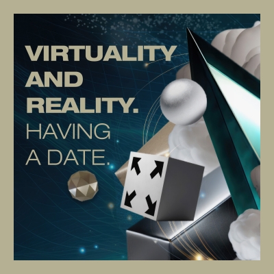 Abstrakte 3D-Grafik mit Wolken, Kugeln, W&uuml;rfeln und Prisma; Text: "VIRTUALITY AND REALITY. HAVING A DATE." vor kosmischem Hintergrund.