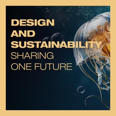 Poster mit Qualle und Blasen im dunklen Meer; Text: "Design and Sustainability &ndash; Sharing One Future".